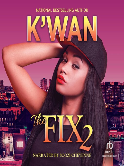 Title details for The Fix 2 by K'wan - Available